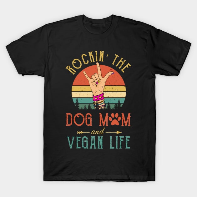 Rockin' The Dog Mom And Vegan Life Vintage T-Shirt by gotravele store